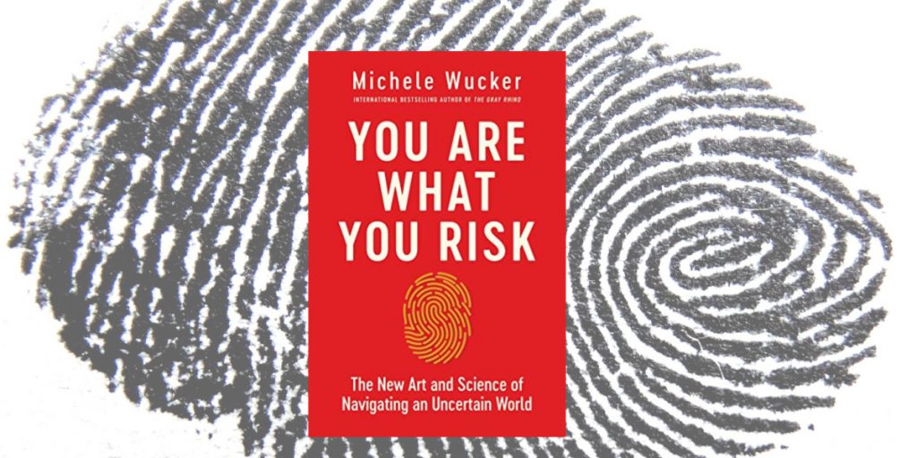 You Are What You Risk: A Review - Anne Janzer -