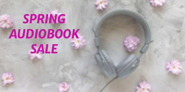 Grey headphones on a background with pink flowers, and words Spring Audiobook Sale