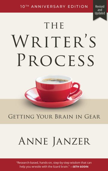 The Writer’s Process 10-Year Anniversary Edition